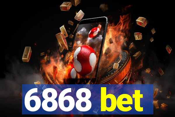 6868 bet